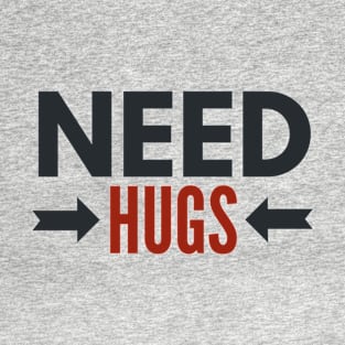 Long hugs Please! T-Shirt